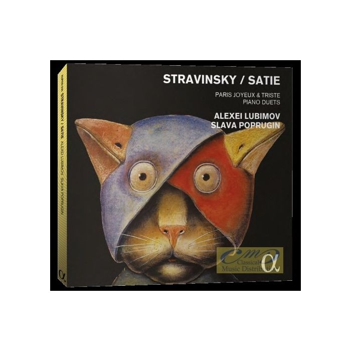 STRAVINSKY/ SATIE: Paris joyeux & triste Piano Duets
