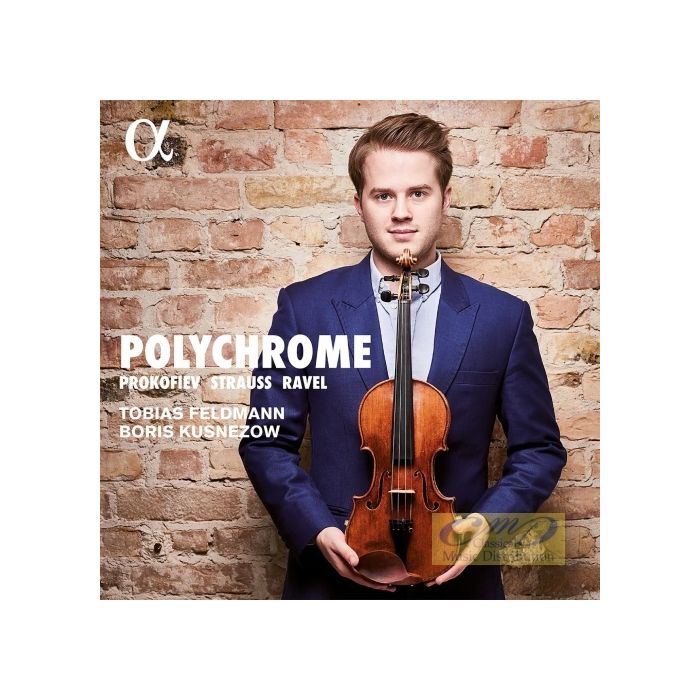 PROKOFIEV/ RAVEL: Polychrome/ STRAUSS: Violin Sonatas