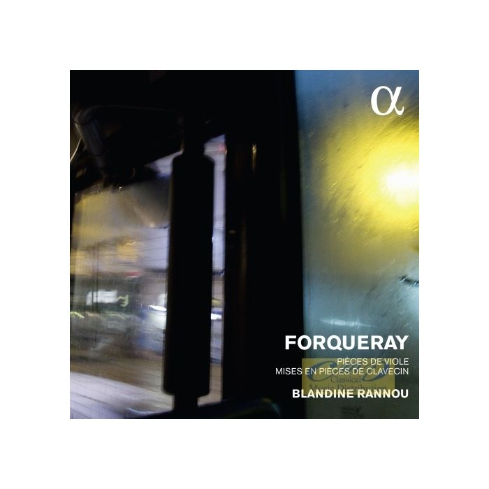 Forqueray: Pièces de Viole mises en pièces de clavecin