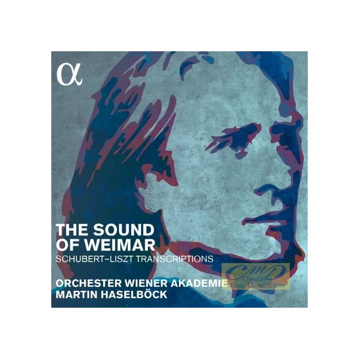 The Sound of Weimar / Schubert / Liszt Transcriptions