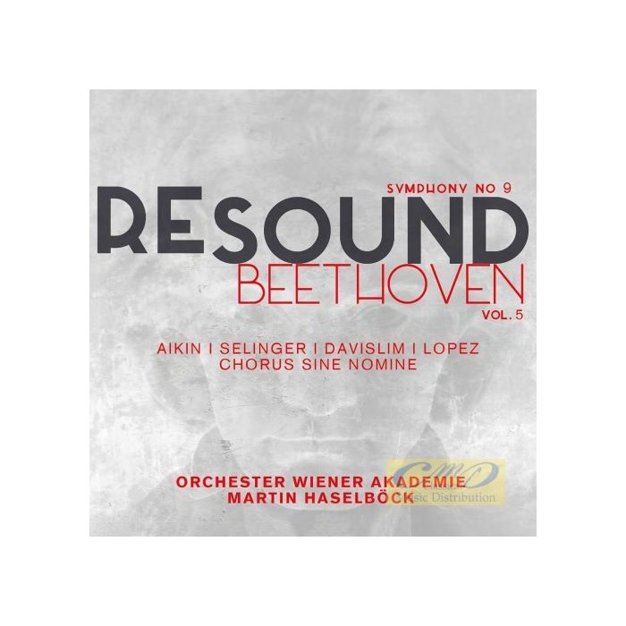 Resound Beethoven Vol. 5 - Symphony No. 9