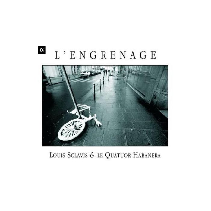 Louis Sclavis & Le Quatuor Habanera* ‎– L'Engrenage