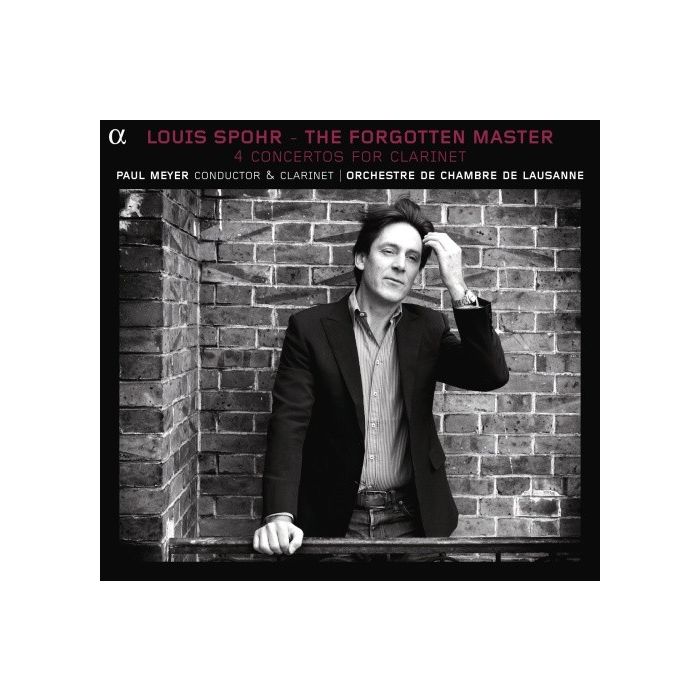 Spohr - The forgotten Master: 4 Concertos for Clarinet