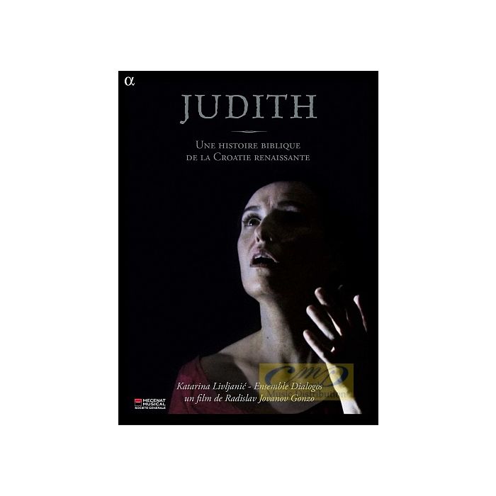 Judith - Une histoire biblique de la Croatie renaissante (chorwacka muzyka średniowieczna)