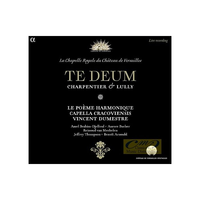 Charpentier & Lully: Te Deum