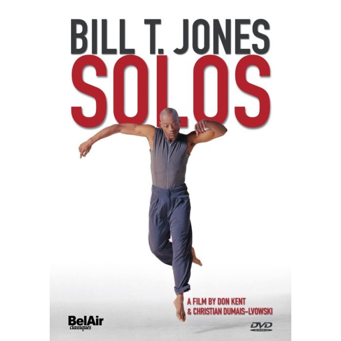 Bill T. Jones: Solos - A film by Don Kent & Christian Dumais-Lv