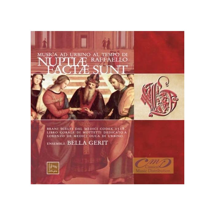 Nuptiae Factae Sunt, muzyka na dworze Lorenza De Medici w Urbino w czasach Rafaella