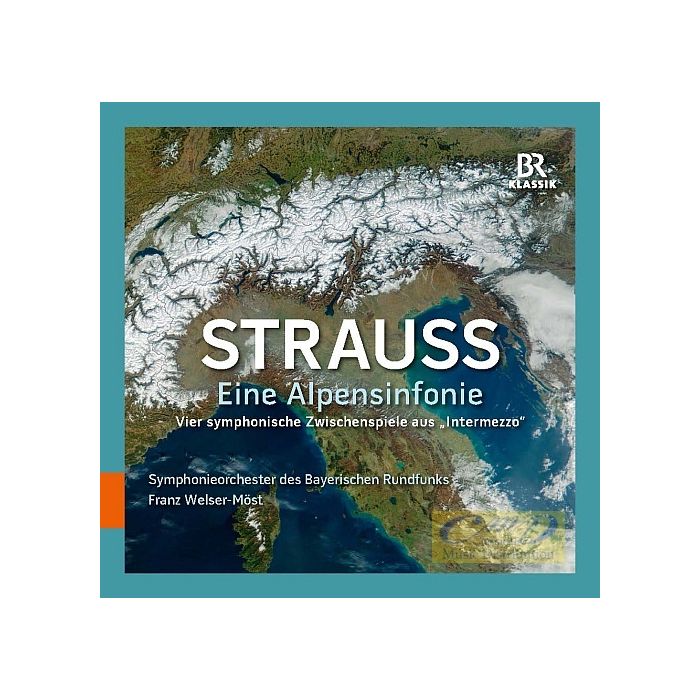 Strauss: Eine Alpensinfonie; Vier symphonische Zwischenspiele aus 