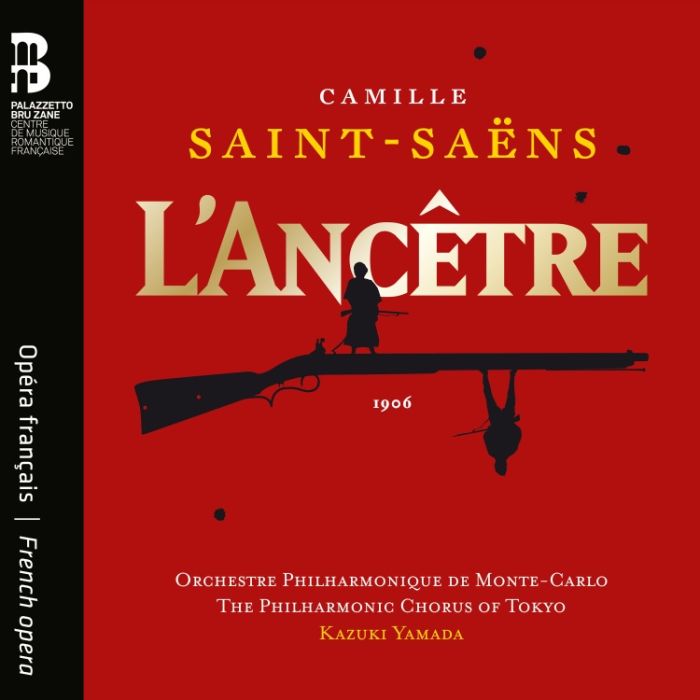 Saint-Saëns: L'Ancêtre
