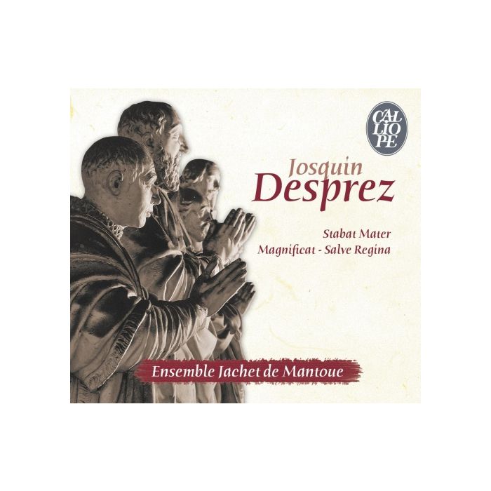 Desprez: Motets, Stabat Mater & Salve Regina, Mantoue: Dum vastos Adriae fluctus