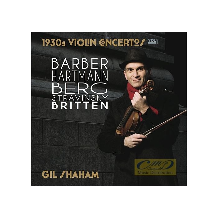 1930s Violin Concertos - Barber/Berg/Britten/Stravinsky/Hartmann