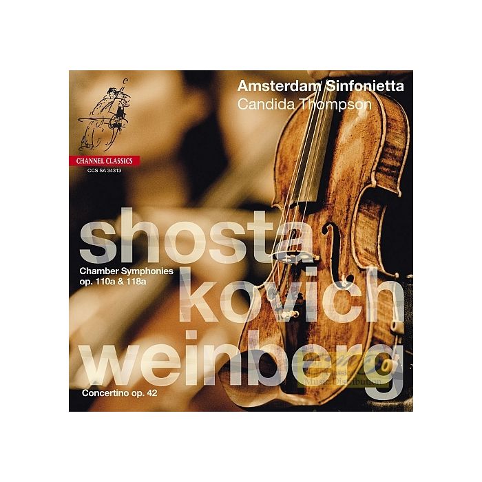 Shostakovich: Chamber Symphonies Weinberg: Concertino