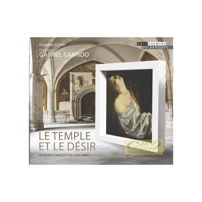 Mazzocchi: Le Temple et le Désir