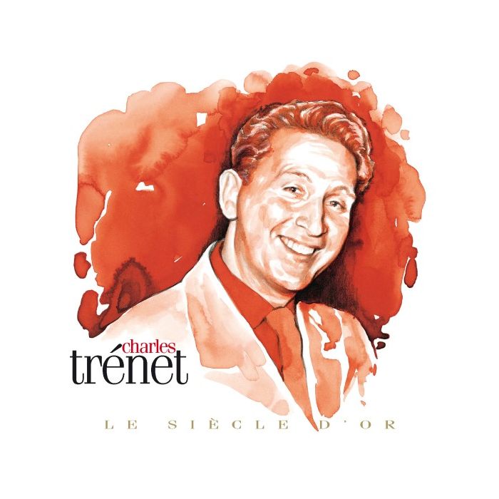 Trenet, Charles; Le Siècle d'Or