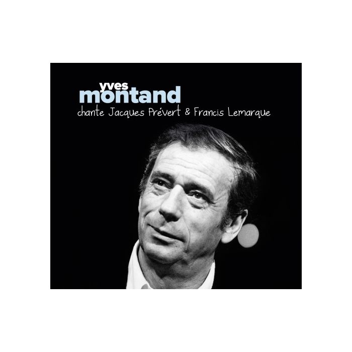 Yves Montand Chante Jacques Prévert & Francis Lemarque