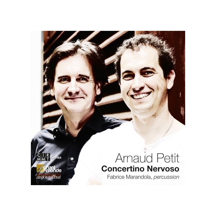 Arnaud Petit: Concertino Nervoso