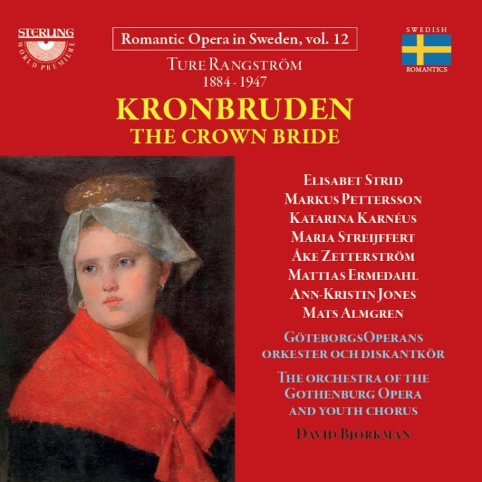 Rangström: Kronbruden (The Crown Bride)