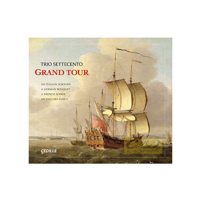 Grand Tour - Castello, Stradella, Marini, Locatelli, Corelli, Tartini, Handel, Veracini, Schmelzer, Muffat, Buxtehude, Bach, ...