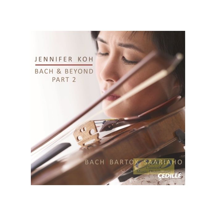 Bach & Beyond Part 2 - Bach; Bartók; Saariaho
