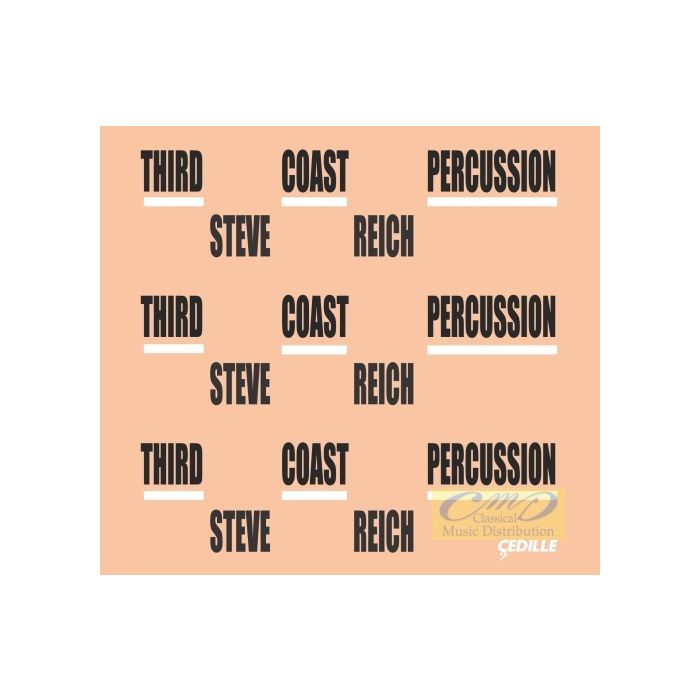 Reich:Third Coast Percussion