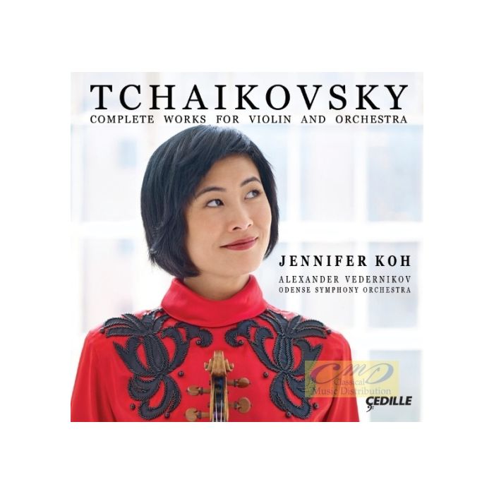 Tchaikovsky: Complete Works for Violin and Orchestra