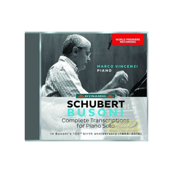Schubert - Busoni: Complete Transcriptions for Piano Solo