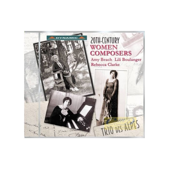 20th Century Women Composers - Clarke; Boulanger; Beach