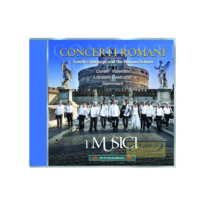 Concerti Romani - Corelli; Valentini; Locatelli; Castrucci; Geminiani