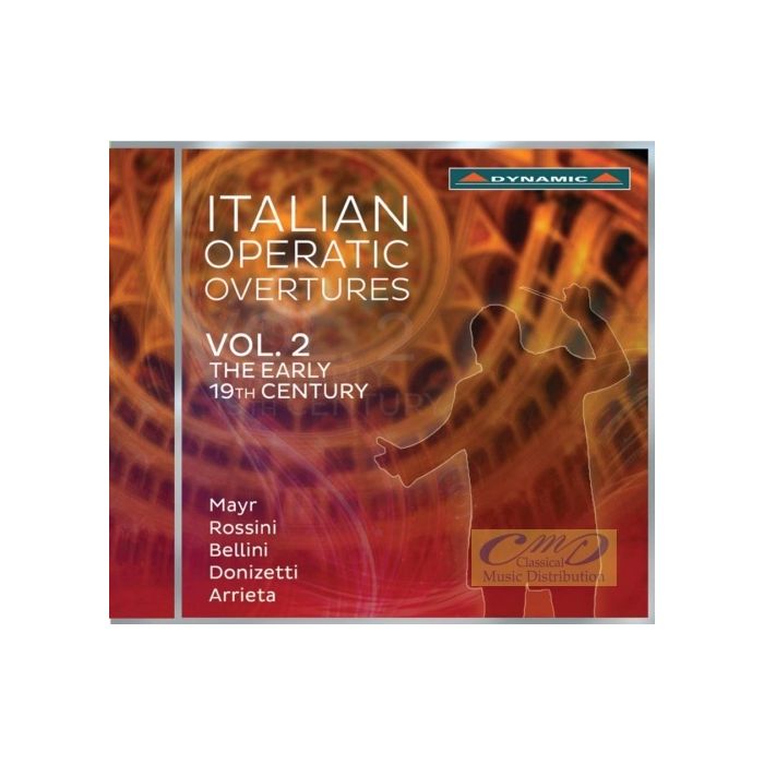 Italian Operatic Ouvertures Vol. 2 – Mayr, Rossini, Bellini, Donizetti, Arrieta