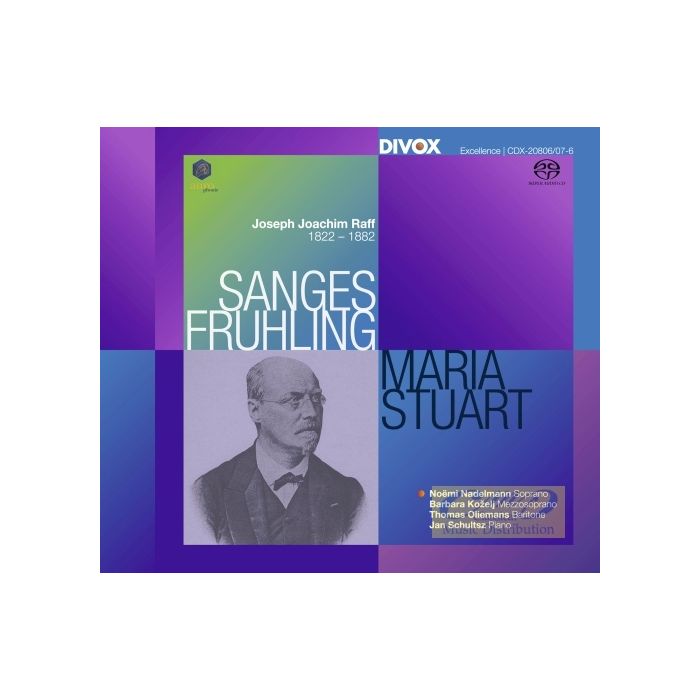Raff: Sanges-Frühling Op. 98 & Maria Stuart Op. 172