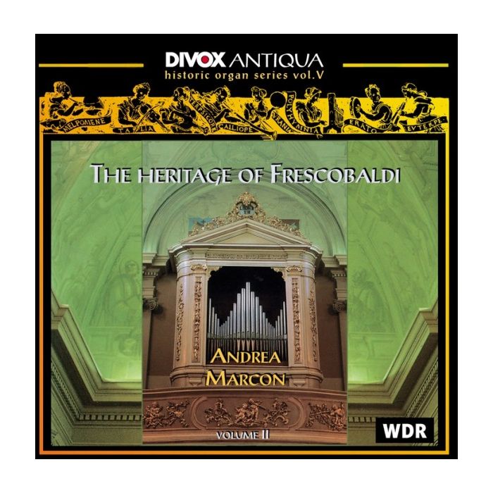 The Heritage of Frescobaldi Vol. 2 (Froberger; Kerll; Roberday;