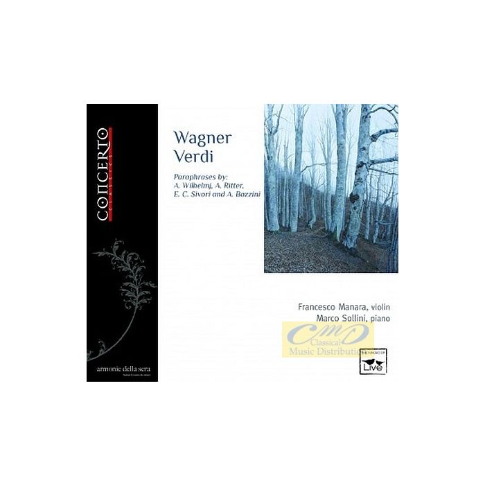 Wagner, Verdi, Mascagni: Paraphrases