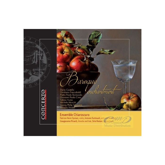 Baroque Enchantment - Mascitti; Frescobaldi; Castello; Vivaldi; ...