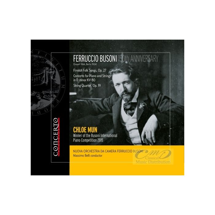 Busoni, Ferruccio - 150th Anniversary: Finnish Folk Songs; Piano Concerto; String Quartet