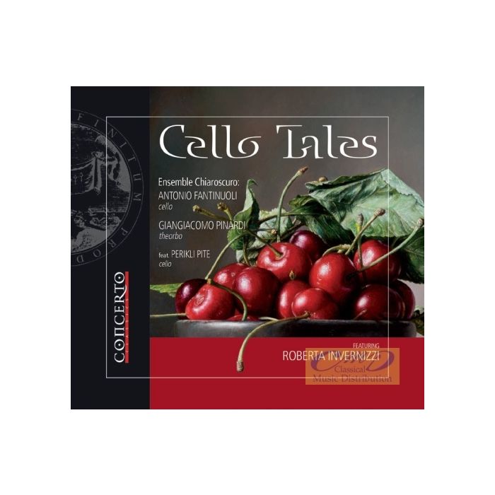Cello Tales - Vitali; Gabrielli; Alborea; Somis; Boccherini;  ...