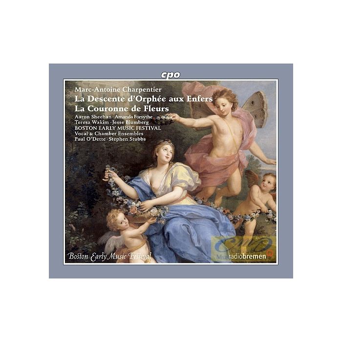 Charpentier: La Descente d’Orphee aux Enfers, La Couronne de Fleurs