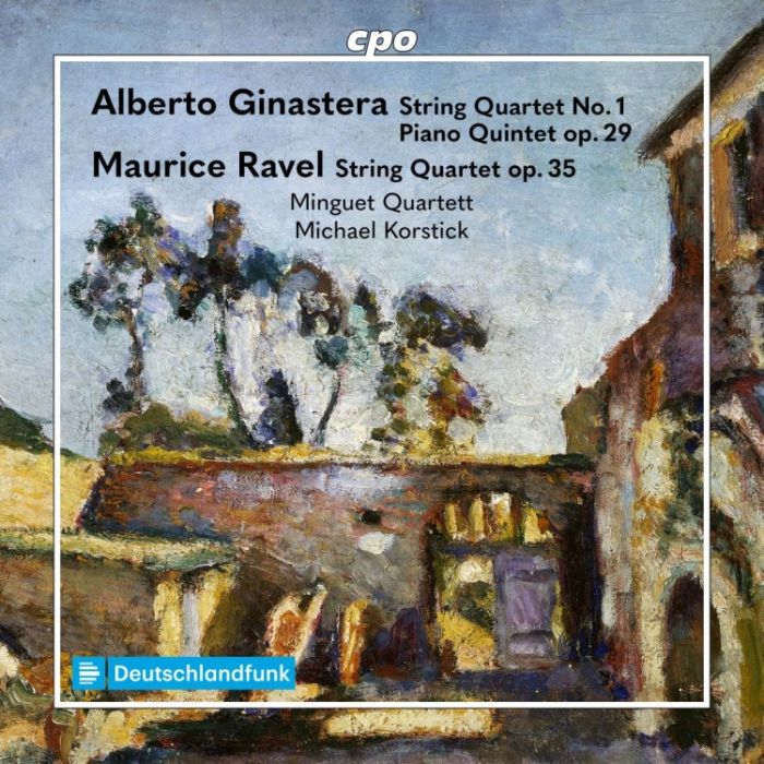 Ginastera: String Quartet; Piano Quintet; Ravel: String Quartet