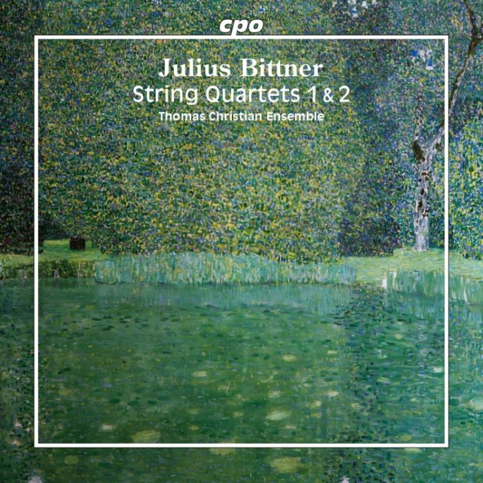 Bittner: String Quartets 1 & 2