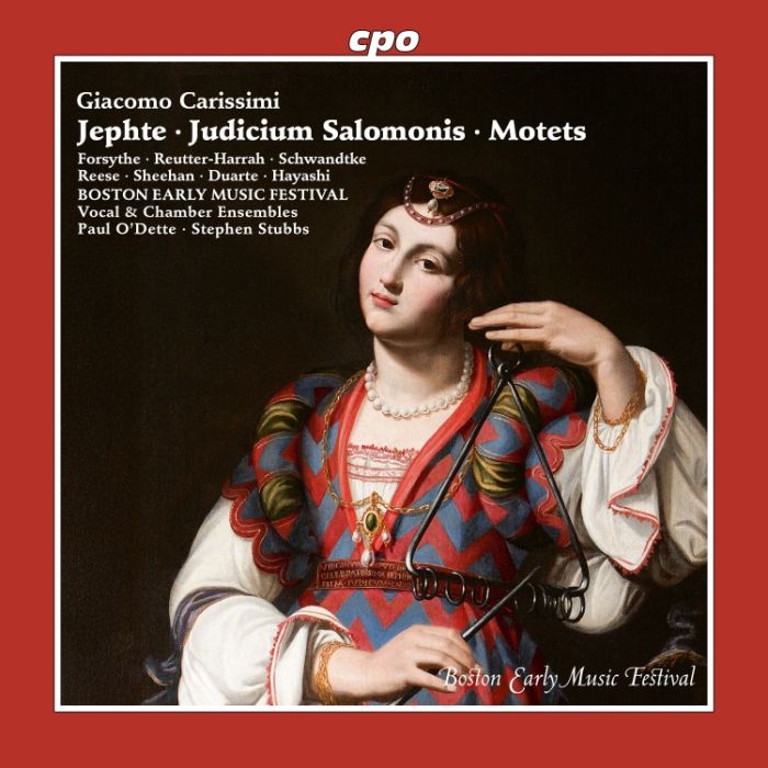 Carissimi: Jephte; Judicium Salomonis; Motets