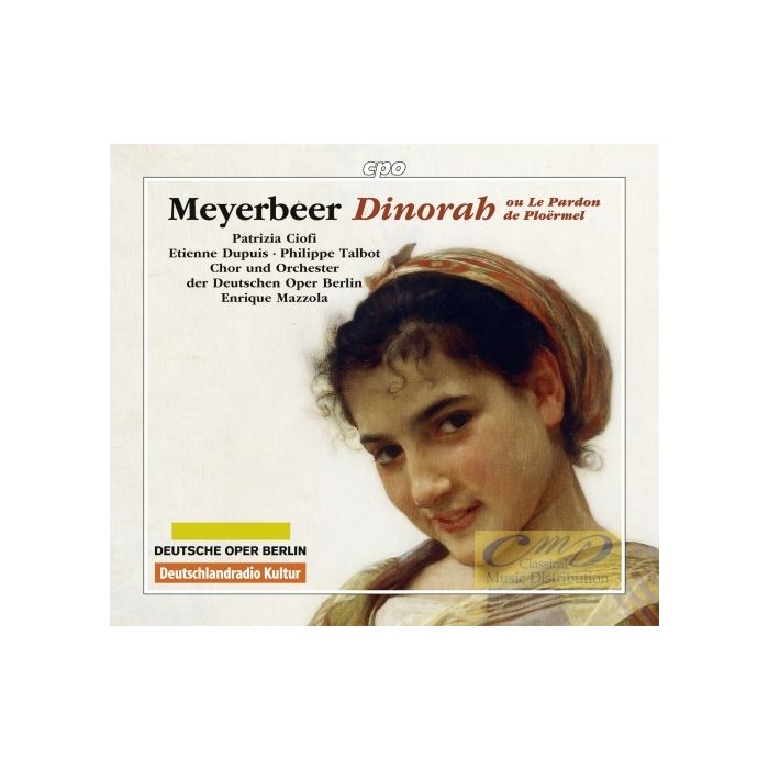 Meyerbeer: Dinorah ou Le Pardon de Ploermel, Opera in three acts