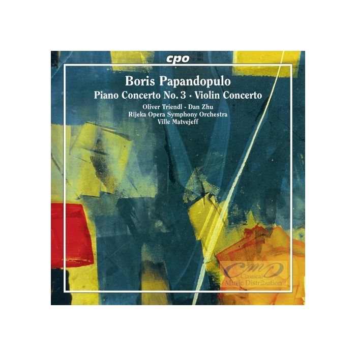 Papandopulo: Piano Concerto No. 3, Violin Concerto