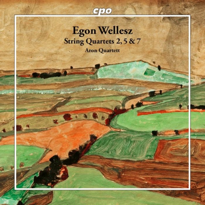 Wellesz: String Quartets 2, 5 & 7