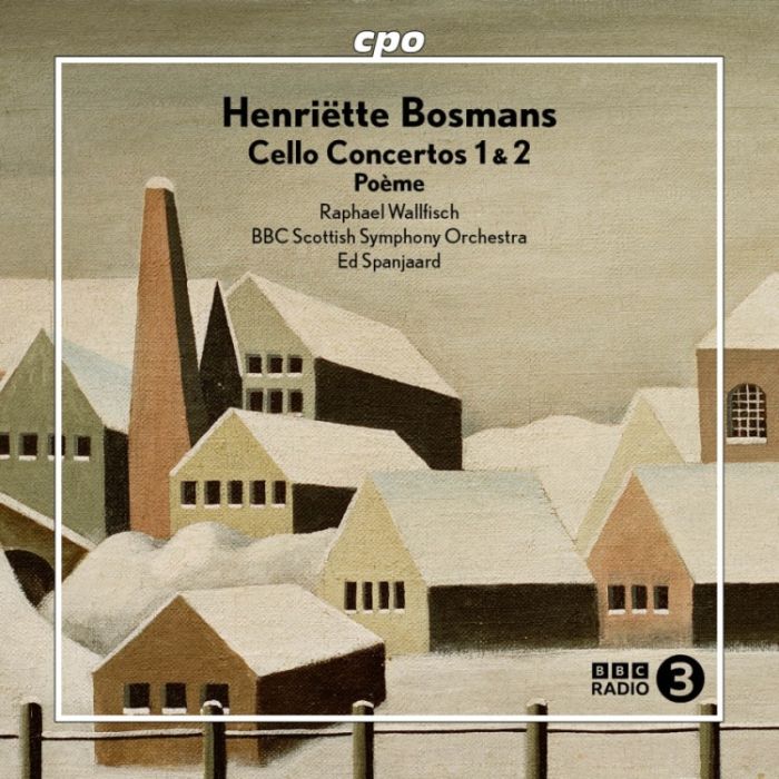 Bosmans: Cello Concertos 1 & 2