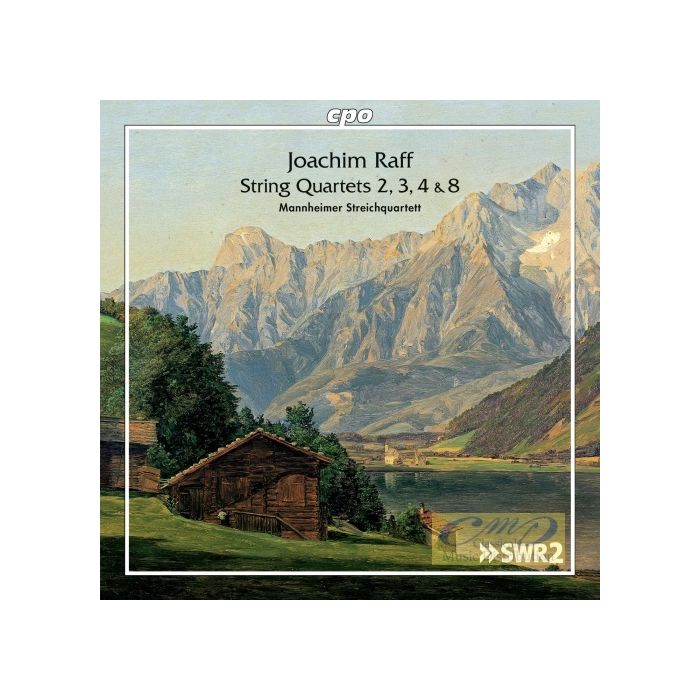 Raff: String Quartets 2, 3, 4 & 8