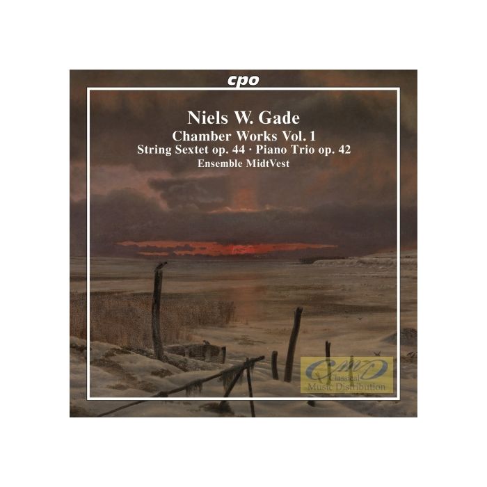 Gade: Chamber Works Vol. 1
