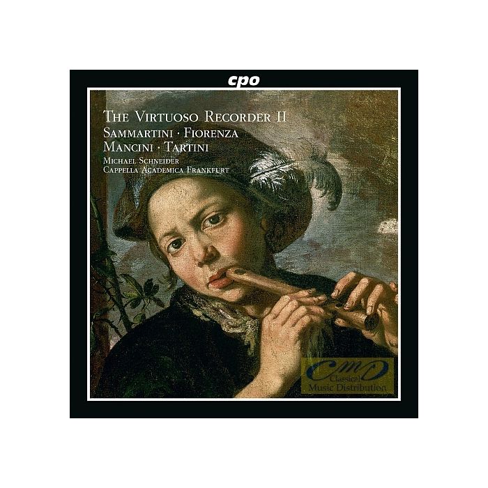 The Virtuoso Recorder II - Sammartini, Fiorenza, Mancini, Tartini...