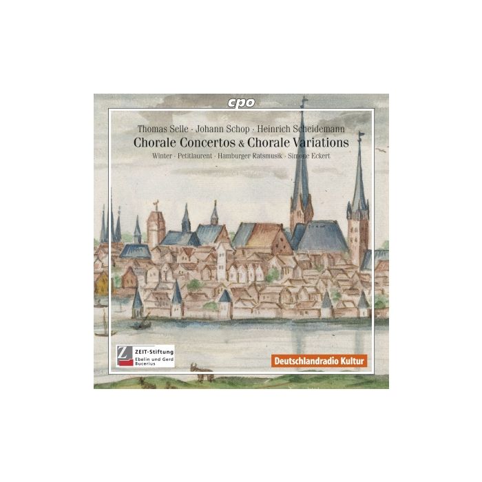 Selle, Schop, Scheidemann: Chorale Concertos & Chorale Variation