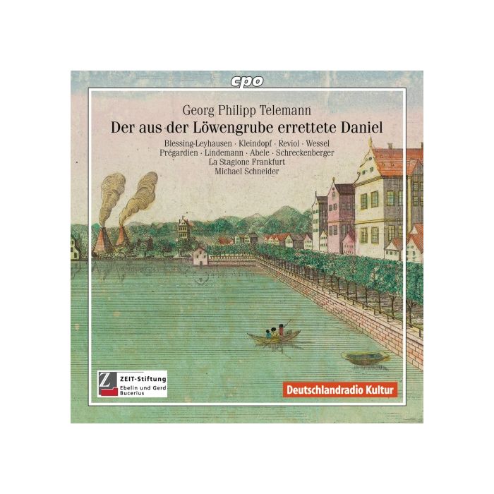 Telemann: Der aus der Loewengrube erretete Daniel – oratorium