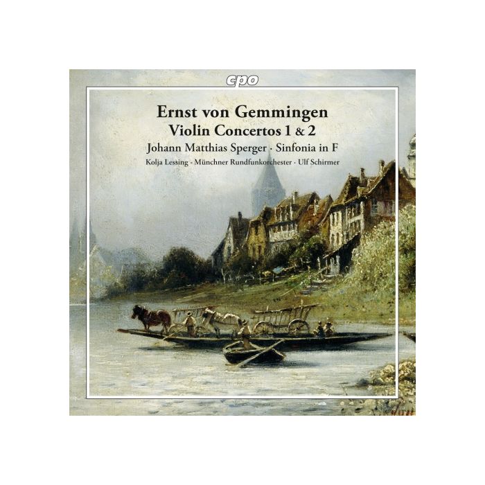 Gemmingen: Violin Concertos 1 & 2, Sperger: Sinfonia in F