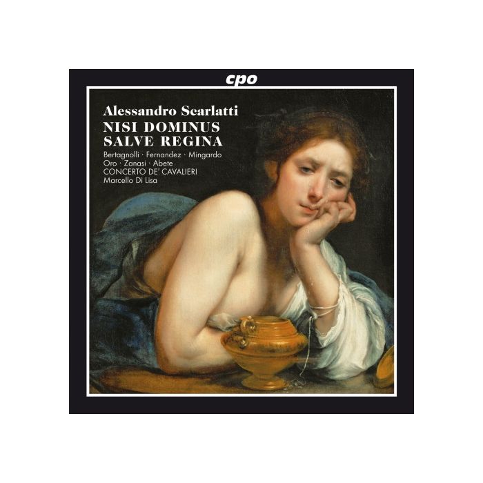 Scarlatti: Nisi Dominus, Salve Regina